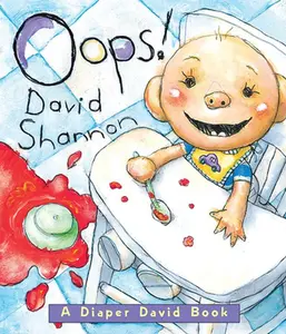 OOPS! -- David Shannon, Board Book
