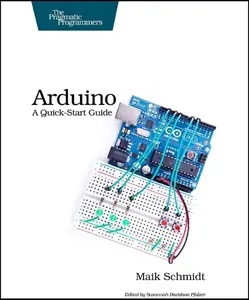 USED-Arduino: A Quick-Start Guide by Maik Schmidt (Paperback)