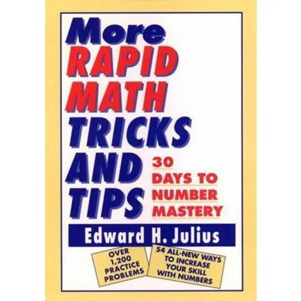 Used Math Learning Book - More Rapid Math: Tricks and Tips: 30 Days to Number Mastery by Edward H. Julius (Soft Covers, Wiley, Over 1,200 Practice Problems for Teachers) - English, Julius, Edward H.