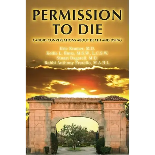 Permission To Die: Candid Conversations About Death And Dying - Paperback