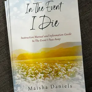 In The Event I Die - this book allows you to leave your assets to your loved ones all in one spot. No Will, no problem, list your beneficiaries in this book and will be a legal document if your wishes.