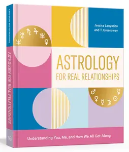 USED-Astrology for Real Relationships: Understanding You, Me, and How We All Get Along by Lanyadoo, Jessica (Paperback)
