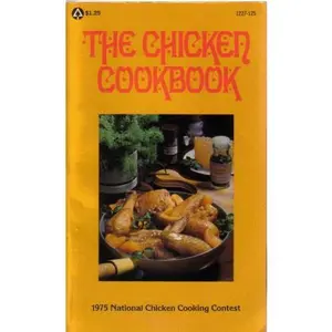 USED-The Chicken Cookbook: 1975 National Chicken Cooking Contest (Paperback)
