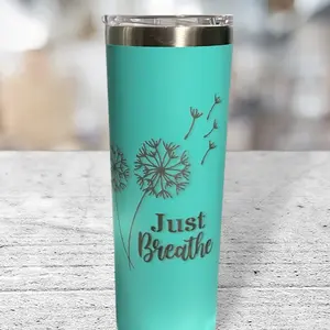 Just Breathe 20 ounce laser engraved skinny tumbler, mental health, Dandelion just breathe, Valentine's gift, Personalized, daughter gift Drinkware Steel Straw Bottles Lid Stainless Mug