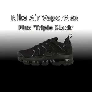 Nike Air VaporMax Plus 'Triple Black' - All-Black Design with Comfortable Fit and Durable Build