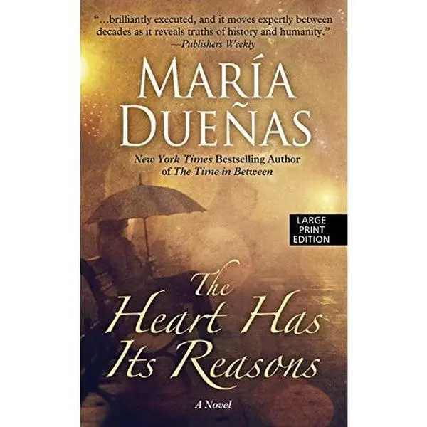 USED-The Heart Has Its Reasons (Thorndike Press large print core) by María Dueñas (Hardcover)