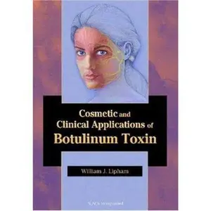 USED-Cosmetic and Clinical Applications of Botulinum Toxin by William J. Lipham MD  FACS (Hardcover)