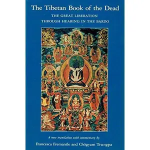 USED-The Tibetan Book of the Dead: The Great Liberation through Hearing in the Bardo by Guru Rinpoche (Paperback)