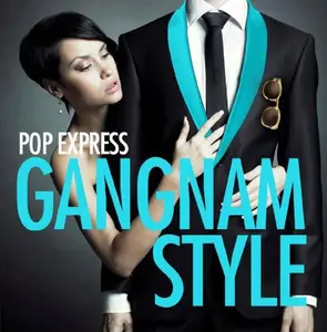Pop Express - Gangnam Style  [CD5 MAXI-SINGLE]