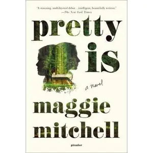 USED-Pretty Is by Mitchell, Maggie (Paperback)