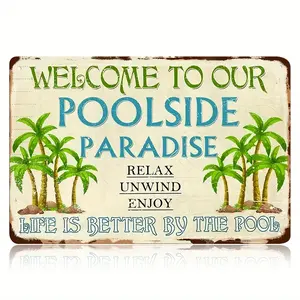 Vintage Metal Poolside Paradise Sign - Fun Family Beach Wall Plaque - Life Is Better By The Pool Outdoor Pool Deck Patio Decor