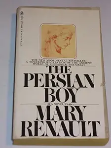 USED-By Mary Renault The Persian Boy (1st First Edition) [Paperback] by Mary Renault (Unknown)