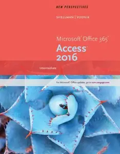USED-New Perspectives Microsoft Office 365 & Access 2016: Intermediate by Shellman, Mark (Paperback)