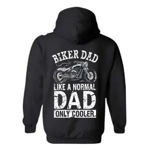 Biker Dad Motorcycle Hoodie – Cool Father’s Day Gift – Like a Normal Dad Only Cooler – Rider Style Sweatshirt – Trending Biker Outfit