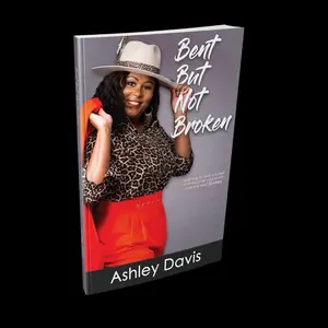 Bent But Not Broken / The Escape by Author Ashley Davis