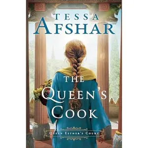 The Queen's Cook -- Tessa Afshar - Paperback