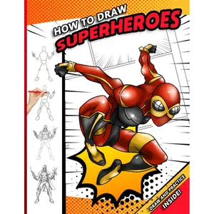 How To Draw Superheroes: A Step by Step Drawing Book for young comic fans Paperback – December 7, 2020