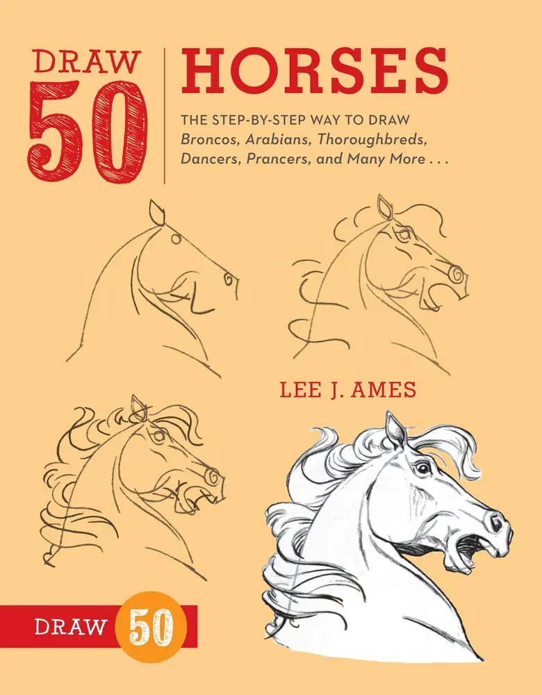 USED Book - Draw 50 Horses: The Step-By-Step Way to Draw Broncos, Arabians, Thoroughbreds, Dancers, Prancers, and Many More... by Ames, Lee J. (Paperback) - english