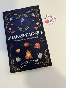 Shakespearecore: Five Shakespeare-Inspired Stories by Carly Stevens (SIGNED paperback)
