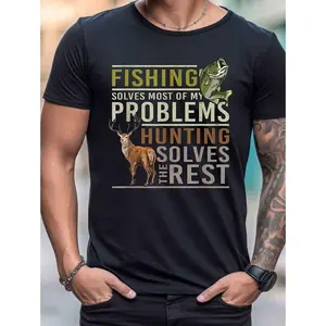 Men's Cotton Printed T-Shirt - 'Fishing Solves Most Of My Problems, Hunting Solves The Rest'