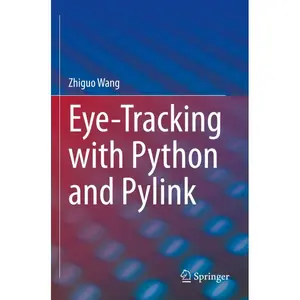 Eye-Tracking with Python and Pylink (2021)