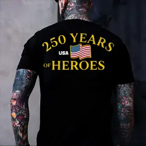 250 Years Of Heroes Shirt, USA Patriotic Graphic Tee, American Pride Statement Shirt