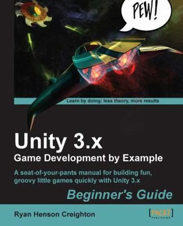 USED-Unity 3.X Game Development by Example Beginner's Guide by Henson Creighton, Ryan (Paperback)