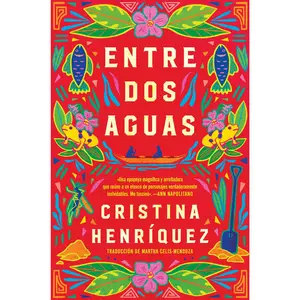 Great Divide, The \ Entre dos aguas (Spanish edition) by Cristina Henriquez||Martha Celis-Mendoza [Paperback Book]