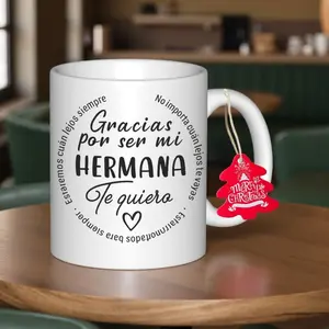 1pc Spanish Sisterhood Coffee Mug - - Funny Gift Mug with Spanish Sister Quotes, Durable Shatterproof-Like (Not completely shatterproof) Dishwasher Cup for, Spanish Sister /Christmas/Mother’s Day Present (Hermana)