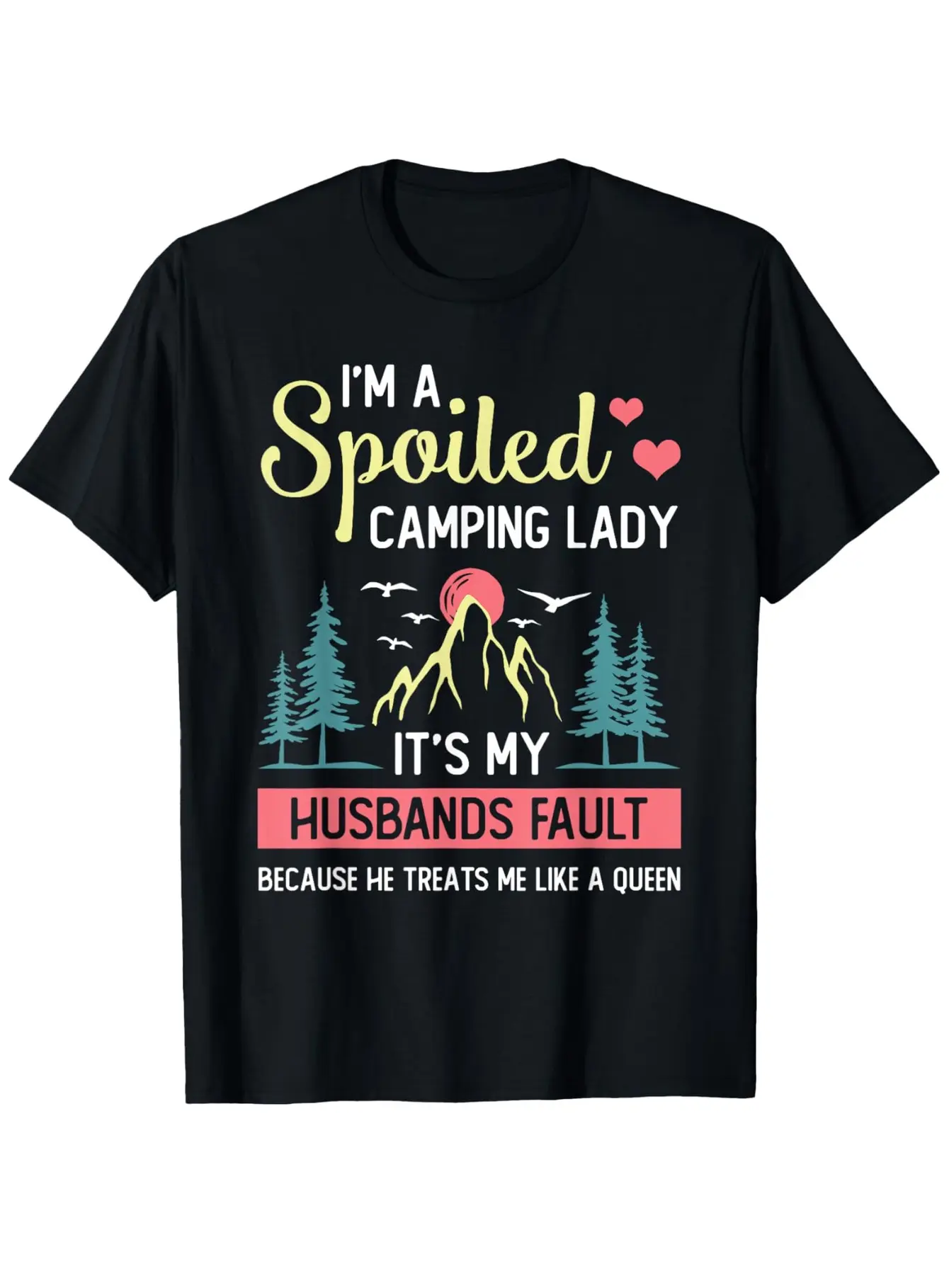 Ladies Pamper Camping Ladies Pattern T-Shirt-Fun RV Vacation Short Sleeve, Comfortable 100% Cotton, S-XXXL, Black with Colored Letters, Ideal for Summer Outdoor Casual Camping Clothing Camping Theme Shirt Machine Washable Top