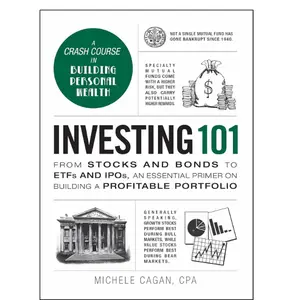 Investing 101: From Stocks and Bonds to ETFs and IPOs, an Essential Primer on Building a Profitable Portfolio (Adams 101 Series) Hardcover – Big Book, January 1, 2016