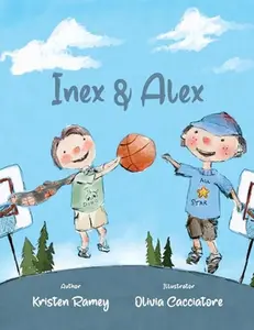 Inex & Alex -- Kristen Ramey, Paperback