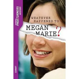 USED-Whatever Happened to Megan Marie? (Mystery) (Pageturners) by Anne Schraff (Paperback)