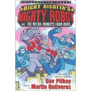USED-Ricky Ricotta #04: Mighty Robot Vs The Mecha-monkeys From Mars by Dav Pilkey (Hardcover)