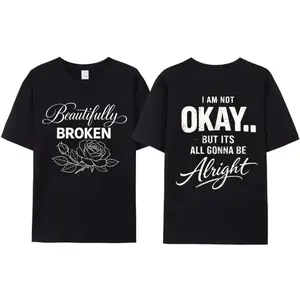 Broken Rose Design Mental Health Tee – I Am Not Okay But It’s All Gonna Be Alright Shirt
