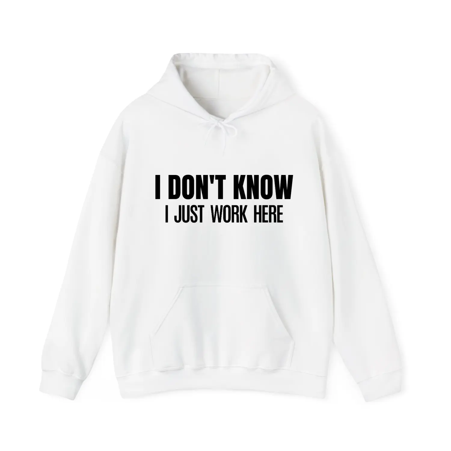 I Don’t Know I Just Work Here Hoodie – Funny Sarcastic Quote Sweatshirt, Work Humor Pullover, Lazy Employee Gift, Trendy Unisex Graphic Hoodie