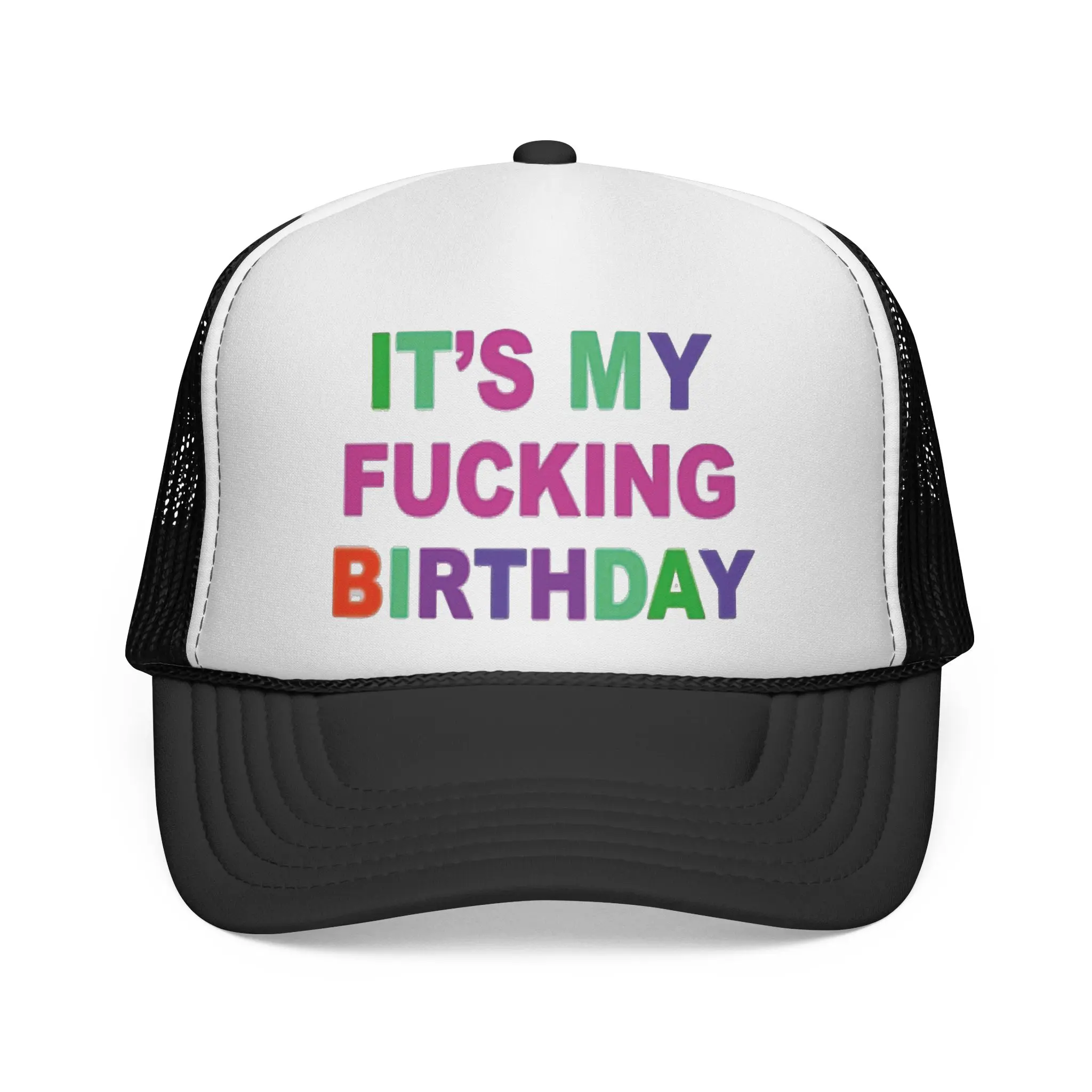 It's My Fucking Birthday Trucker Cap | Colorful Birthday Statement Hat