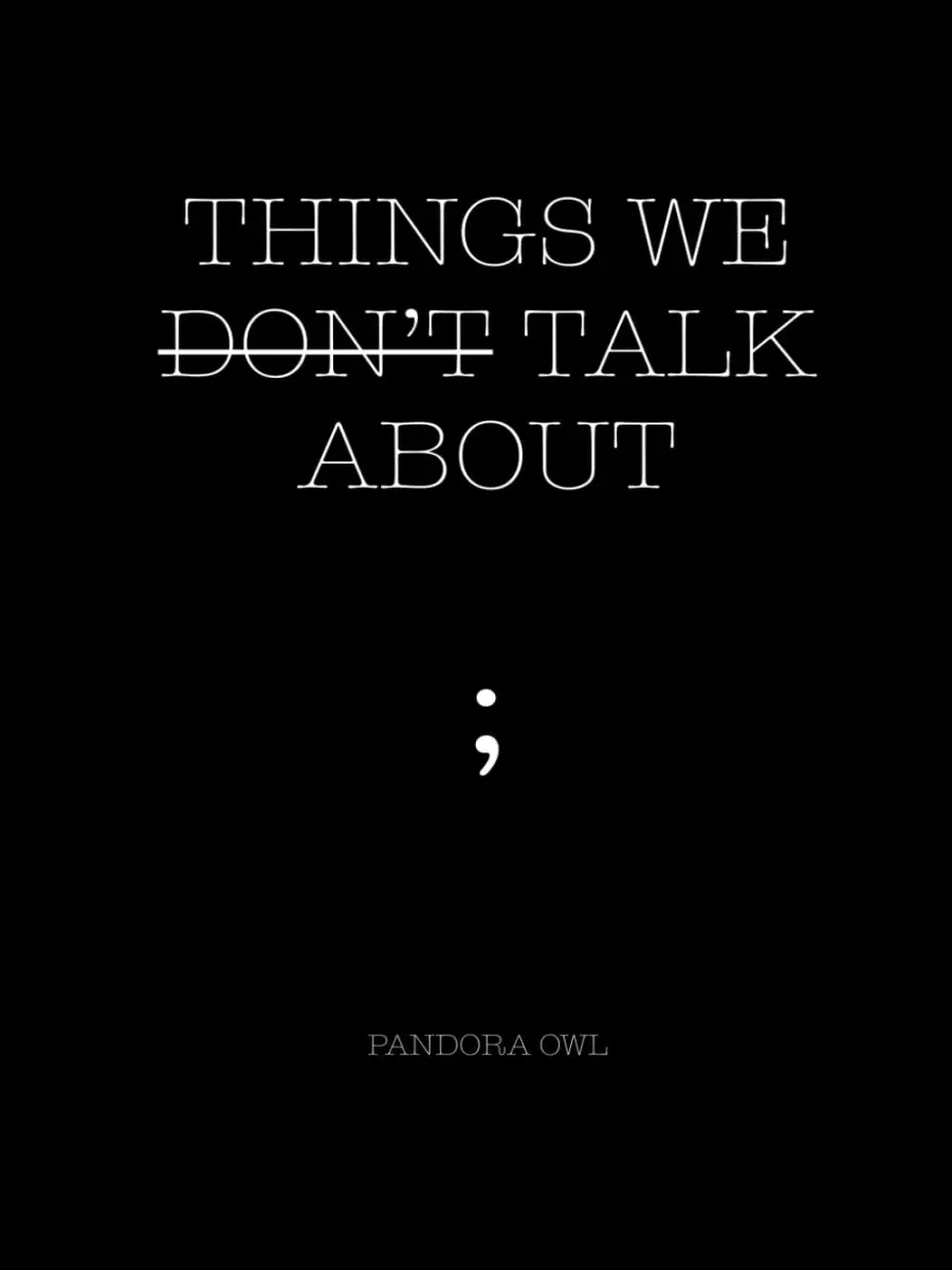 PANDORA OWL - THINGS WE DON'T TALK ABOUT