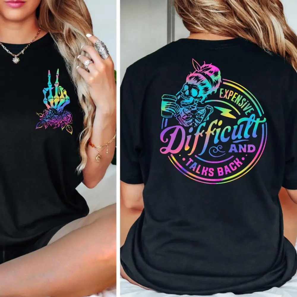 Expensive Difficult And Talks Back T-Shirt, Sarcastic Wife Shirt, Mothers Day Shirt, Trendy Front And Back Shirt, Funny Women Shirt