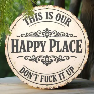 8x8 Inch | 12*12Inch This Is Our Happy Place Sign, Retro Metal Sign, Don't Fuck It Up, Round Metal Sign Wall Decor for Bedroom, Dorm, Home, Private Room,SummerVibes，SummerWins ，DealsForYouDays