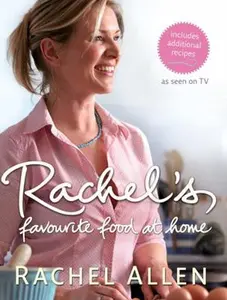 USED-Rachel's Favourite Food at Home by Rachel Allen (Paperback)