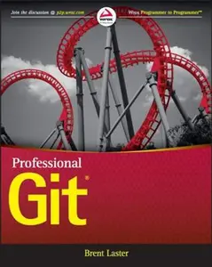 USED-Professional Git by Laster, Brent (Paperback)