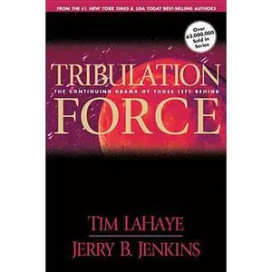 USED-Tribulation Force, Book Two, The Continuing Drama Of Those Left Behind by Tim Lahaye (Paperback)