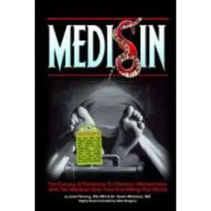 USED-Medisin: The Causes & Solutions to Disease, Malnutrition, And the Medical Sins That Are Killing the World (None) by Scott Whitaker (Paperback)