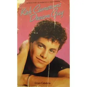 USED-Kirk Cameron: Dream Guy by Grace Catalano (Unknown)