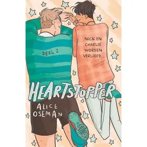 USED-Heartstopper Deel 2: Nick en Charlie worden verliefd… (Heartstopper, 2) by Alice Oseman (Paperback)