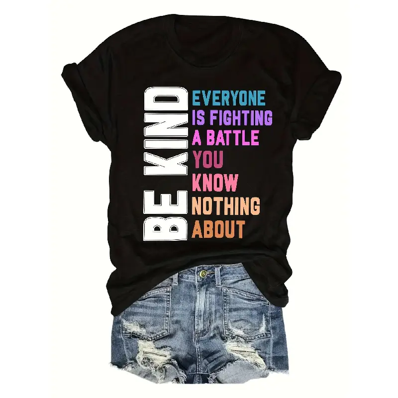 Men's Oversized Short-Sleeve Round Neck Streetwear Top - "BE KIND Everyone Is Fighting A Battle You Know Nothing About" Meme Graphic, Bold Multi-Colored Design, Rolled Sleeves, Casual Trendy Look, Perfect for Everyday Wear & Positivity Spreading
