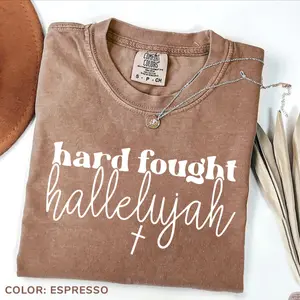 Comfort Colors Hard Fought Hallelujah T-Shirt, Retro Faith Inspired Tee, Bible Verse Shirt, Trendy Christian Graphic Top, Meaningful Gift for Her Womenswear Womenswear