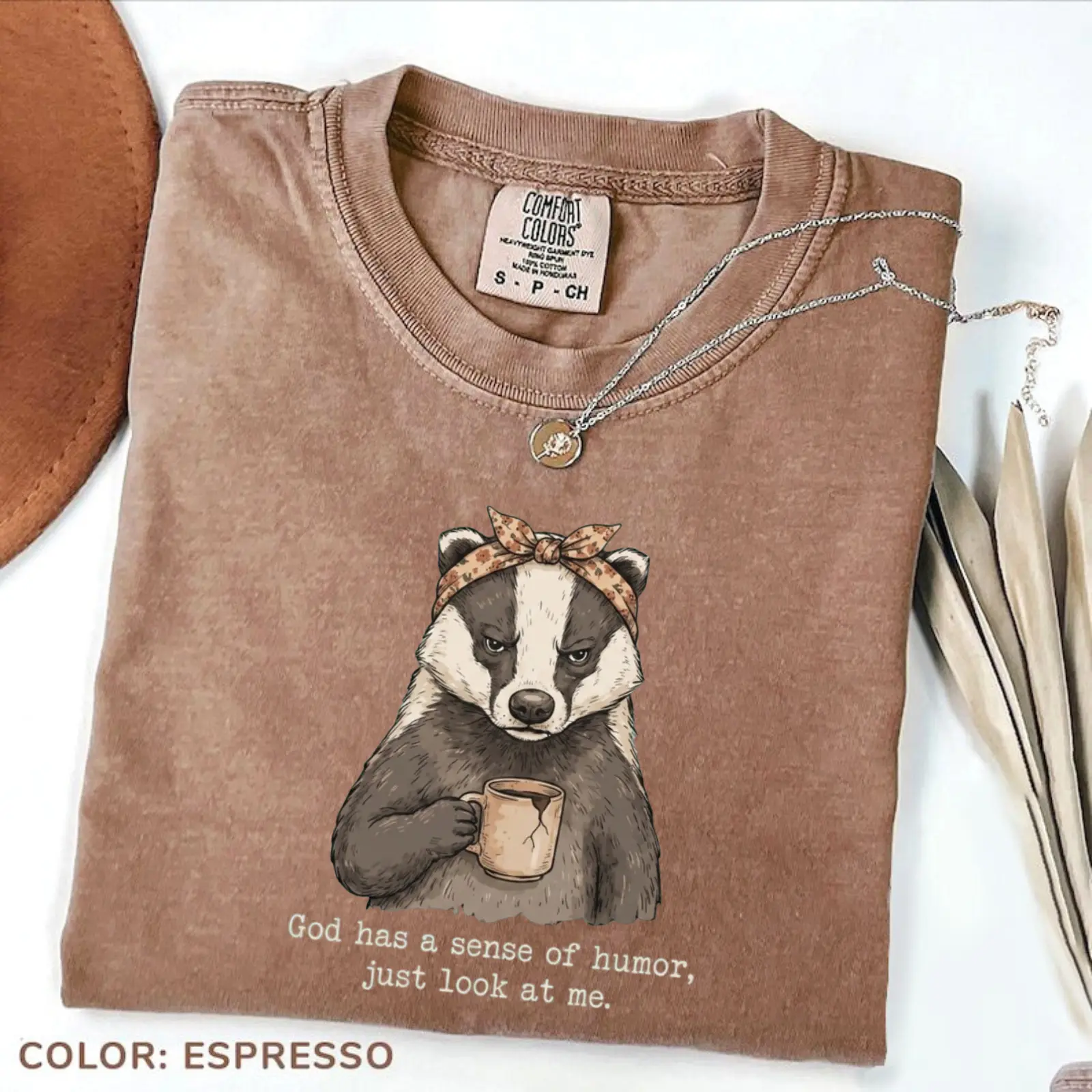 Comfort Colors Funny Badger Shirt, God Has a Sense of Humor Tee, Sarcastic Animal Shirt, Funny Christian Shirt, Grumpy Badger Tee, Coffee Lover Gift