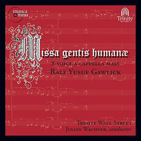 Gawlick / Wachner / Choir Of Trinity Wall Street - Missa Gentis Human-8-Voice a Cappella Mass  [COMPACT DISC - CD]